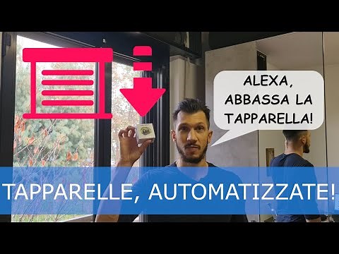 Un must della smarthome: Le tapparelle automatizzate! Guida all'installazione.