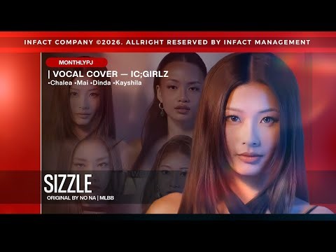 ⁜ IC;GIRLZ | 'SIZZLE' - VOCAL COVER ( ORIGINAL SONG BY ‪@nonawav‬
