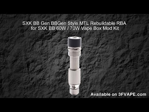 SXK BB Gen BBGen Style MTL Rebuildable RBA for SXK BB 60W 70W Vape Box Mod Kit