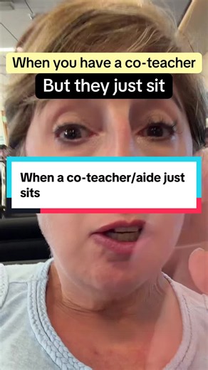 When a Co‑Teacher or Aide Just Sits: Steps to Take