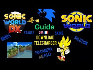 Sonic World (R9 & DX Demo) Guide complet