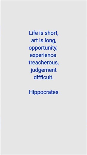 ✌🏼❤️✝️ #life #short #art #difficult #hippocrates #opportunity #experience #treacherous #judgement