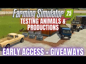 PLAYING FARMING SIMULATOR 25 EARLY - LIVE TESTING - Plus giveaways!!