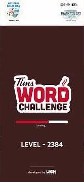 LEVEL - 2384, Tims Word 2384, Tims Word Challenge Level 2384, Tims Word Level 2384, #NewVideo