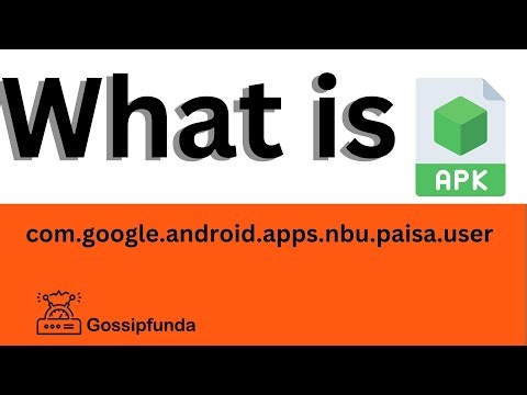 What is Com.google.android.apps.nbu.paisa.user