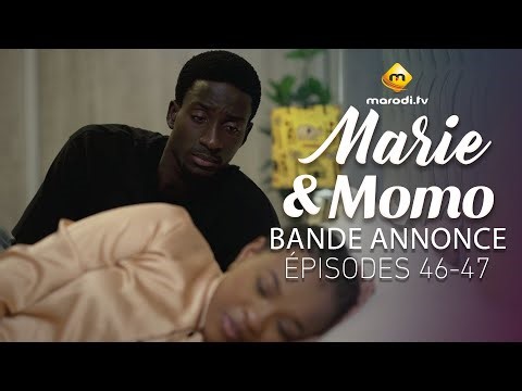 Série - Marie & Momo - Saison 1 - Episodes 46- 47 - Bande annonce