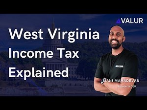 West Virginia Income Tax Explained 2024