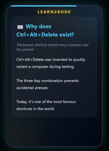 Have you ever wondered why Ctrl+Alt+Delete exists?
