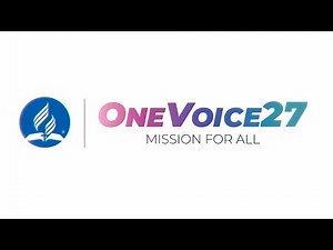 Presentation of the new evangelistic initiative of the Seventh-day Adventist Church "One Voice 27"