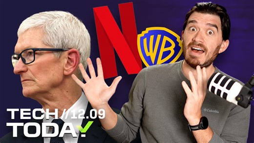 Netflix to Buy WB for $82.7B, Apple's Leadership Shake-Up, and Why AI Will Make Your Next Device Pricier | Tech Today