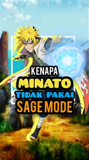 Alasan Minato Jarang Pakai Sage Mode #anime #naruto #minato #sagemode
