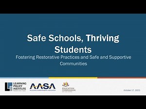 Webinar - Safe Schools, Thriving Students: Fostering Restorative Practices and Safe Communities