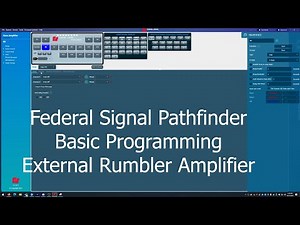Basic Federal Signal Pathfinder Programming - External Rumbler Amplifier - Ep 3