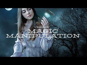 Magic Manipulation | 𝐬𝐮𝐛𝐥𝐢𝐦𝐢𝐧𝐚𝐥 𝐞𝐱𝐩𝐞𝐫𝐢𝐦𝐞𝐧𝐭 [READ DESCRIPTION] 👁️⃤