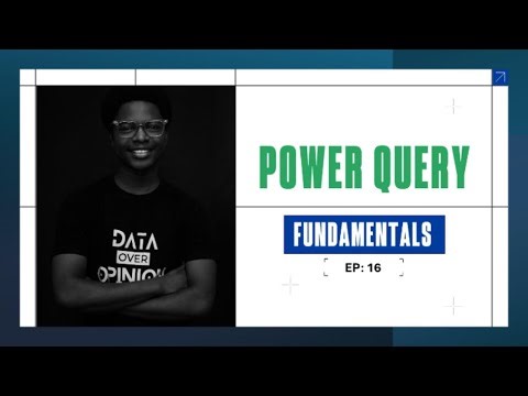 Power Query Fundamenals (Ep 16): Data Cleaning with Power Query 2