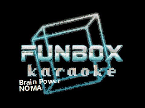 NOMA - Brain Power (Funbox Karaoke, 2016)