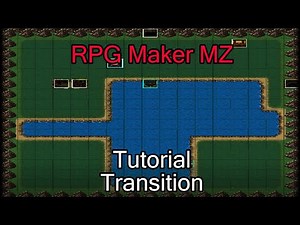 RPG Maker MZ: Tutorial: Transition
