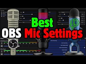 BEST MICROPHONE SETTINGS in OBS Studios Guide