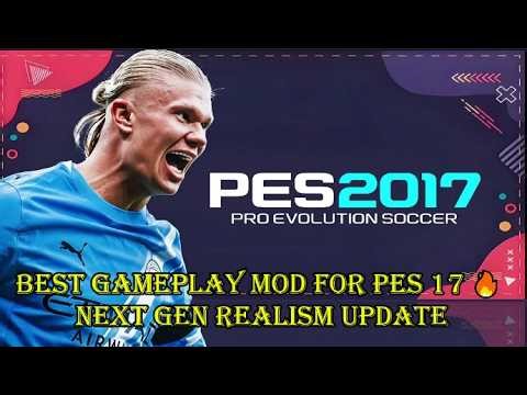 PES 2017 NEXT GEN Gameplay Mod 🔥 | Works With ALL Patches