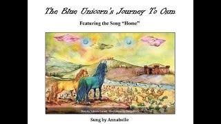 The Blue Unicorn's Journey To Osm Book Trailer -- Home