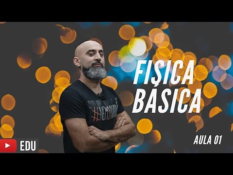 Basic Physics - Starting from scratch - Class 1 - Kinematics