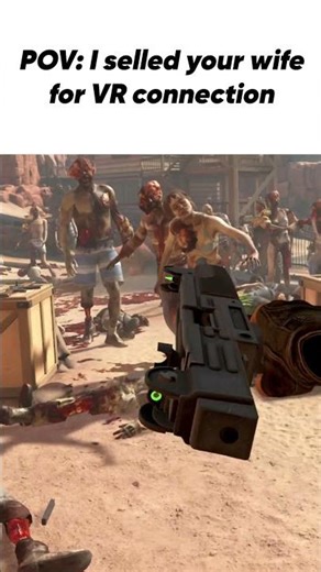 I selled your wife for VR 😢😢😢😢