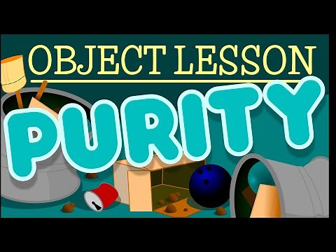 Object Lesson about Purity