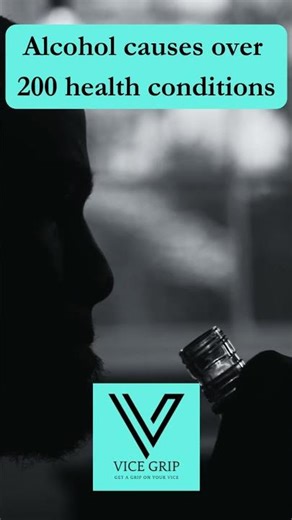 Alcohol Causes Over 200 Health Problems | Break the Cycle with ViceGrip