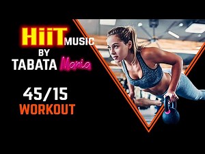 HiiT Workout Song w/ TIMER - 45/15 - Intense TABATAMANIA