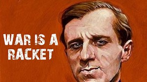 General Smedley Butler - War is a Racket