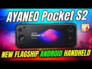 AYANEO Pocket S2 Is Here – Faster, Stronger, BETTER! New Android Handheld Console Upgrade