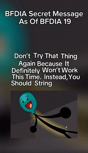 Secret Message As Of BFDIA 19! #bfdi