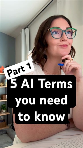 Part 1: 5 AI terms you need to know so you don’t feel behind at work. Definitions in description.