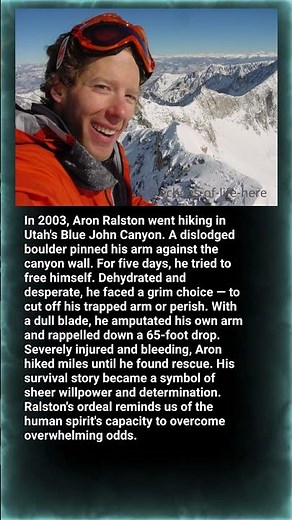 Aron Ralston — The Man Who Cut His Own Arm to Live