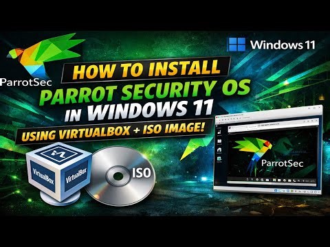 How to Install Parrot Security OS on Windows 11 using VirtualBox (ISO Method) in Hindi