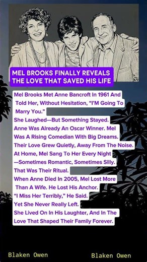 Mel Brooks Finally Reveals the Love That Saved His Life