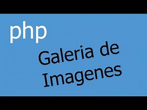 Cómo subir imagenes con php y mysql | Galeria de Imagenes