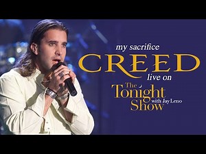 Creed - My Sacrifice (Live on The Tonight Show w/Jay Leno 2001)
