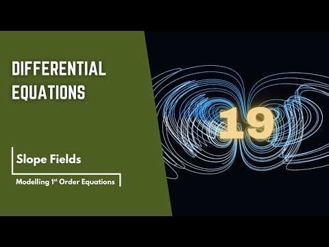 Differential Equations: Slope Fields