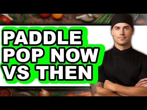 Paddle Pop Now vs Then: Which Is Better?