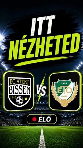 Élő közvetítés: Atert Bissen - Győri ETO (Konferencia Liga selejtező)