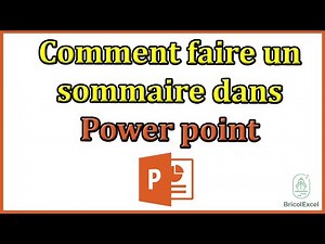 Comment faire un sommaire dans power point