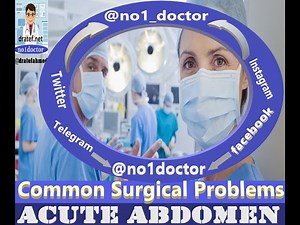 Acute Abdomen /Surgical Problems/Management of Abdominal Pain ...