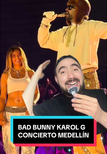 Hablemos de Bad Bunny y Karol G en la misma noche que la canción exclusiva fue “A Tu Merced” 🤯🧐 #badbunny #karolg #conciertos #anuelaa