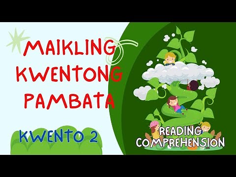 KWENTONG PAMBATA 2 | Pag-Unawa sa Binasang Kwento | with Questions | Reading Comprehension Skills