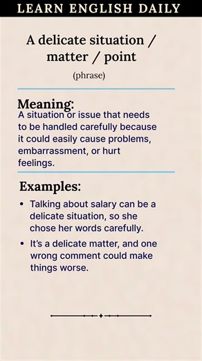 A delicate situation meaning in English #phrase