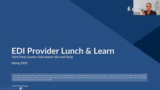 MN EDI Provider Lunch and Learn: Third-Party System Visit Import 101 and FAQs