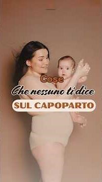 Capoparto: quando torna il ciclo dopo il parto e cosa sapere