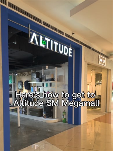 Come with us to #AltitudeSMMegamall! 😎 If you're still getting lost going to your favorite outdoor and lifestyle gear shop, we got you! Just follow these easy steps and you'll be at our doorstep ready for an adventure! 😉 And don't forget, we have stores all over the metro! Check 'em out today! ✨ 📍Altitude Pioneer, Mandaluyong City 📍Altitude Greenbelt 5, Makati City (3F) 📍Altitude Gateway 1, Quezon City (L3) 📍Altitude Glorietta 2, Makati City (3F) 📍Altitude SM Megamall, Mandaluyong City (3