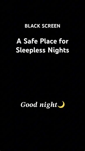 A Safe Place for Sleepless Nights 🌙